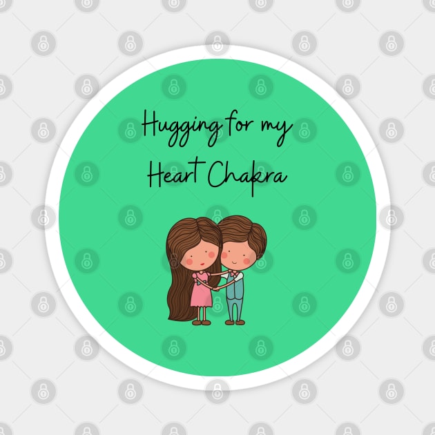 Hugging for my Heart Chakra Magnet by Said with wit